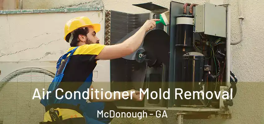 Air Conditioner Mold Removal McDonough - GA