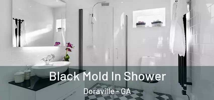 Black Mold In Shower Doraville - GA