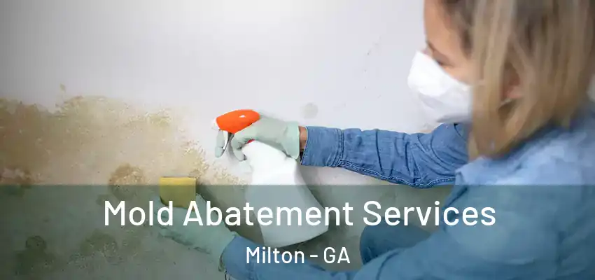  Mold Abatement Services Milton - GA
