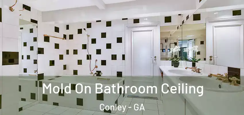  Mold On Bathroom Ceiling Conley - GA