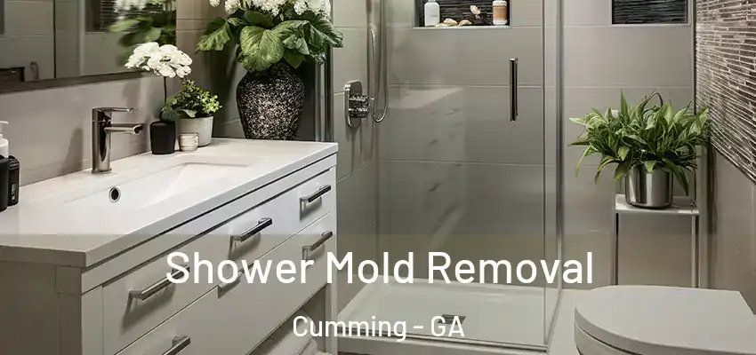 Shower Mold Removal Cumming - GA
